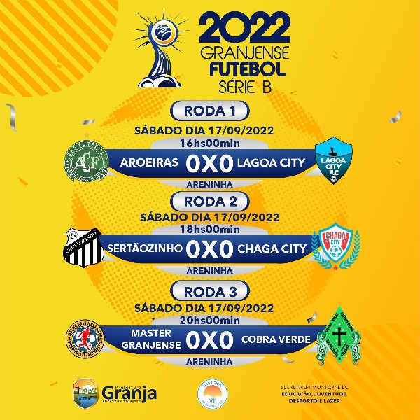 JOGOS DE ABERTURA DO CAMPEONATO GRANJENSE DE FUTEBOL SERIE-B TEMPORADA 2022!