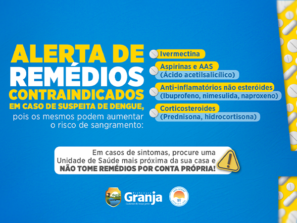 ALERTA DE REMÉDIOS CONTRAINDICADOS EM CASOS DE SUSPEITA DE DENGUE!