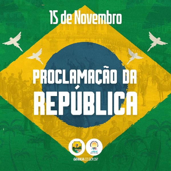 Proclamação da República do Brasil – Prefeitura Municipal de Chaval